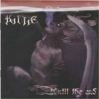 Kittie - Until the End